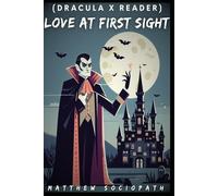 Love at First Sight (Dracula x Reader)