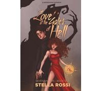 Love At The Gates Of Hell: 1
