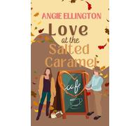 Love at the Salted Caramel Cafe