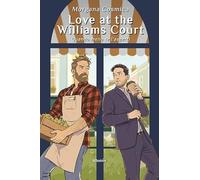 Love at the Williams Court. Quando meno te l'aspetti