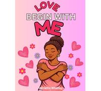 Love Begins With Me: A Bold & Easy Self-Love Coloring Book for Calm, Confidence, and Creative Care