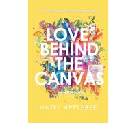 Love Behind the Canvas: Bareela Novel 2