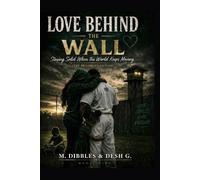 Love Behind the Wall: Staying Solid When the World Keeps Moving (The prisoner’s Edition)