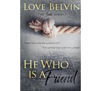 Love Belvin He Who Is a Friend: 1 (Sadik) (Tascabile)