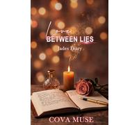 Love Between Lies: Jade’s Diary: 1