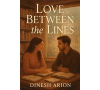 Love Between the Lines: A Contemporary Romance Novel