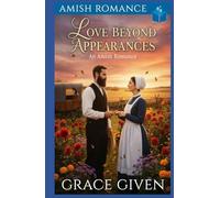Love Beyond Appearances: Amish Romance