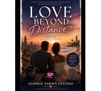 Love Beyond Distance
