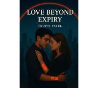 Love Beyond Expiry: A Near-Future Dystopian Romance about Memory & Resistance