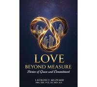 Love Beyond Measure: Stories of Grace and Commitment