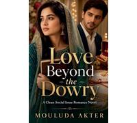 Love Beyond the Dowry