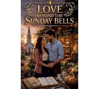 Love Beyond the Sunday Bells: 4