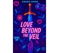 Love Beyond the Veil