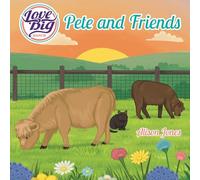 Love Big Ranch: Pete and Friends