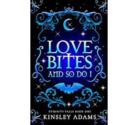 Love Bites And So Do I