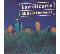 Love Bizarre - Mille et une nuits (2 tracks)