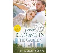 Love Blooms in the Garden