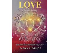 Love: Building Relationships That Last