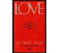 Love by Leo F. Buscaglia (1982-05-12)