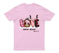 Love Came Down Maglietta Natalizia Unisex Regalo Retrò Divertente Donna...