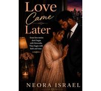 Love Came Later