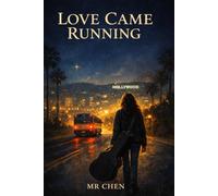 Love Came Running