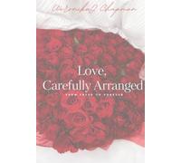 Love, Carefully Arranged