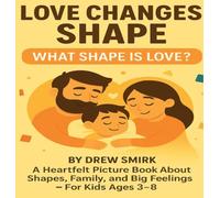 Love Changes Shape: What Shape is Love?
