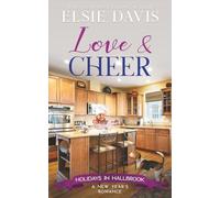 Love & Cheer: Clean and Wholesome New Year's Romance