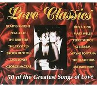 Love Classics: 50 of the Greatest Songs of Love