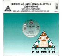 Love Come Home - Our Tribe With Franke Pharoah 12"