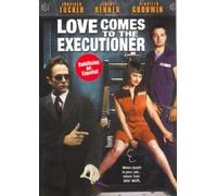 Love Comes to the Executioner