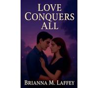 Love Conquers All: 1