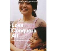 LOVE CONQUERS ALL (DVD)