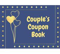 Love Coupon Book for Couples - 52 Weekly Romantic Coupons for a Full Year of Connection
