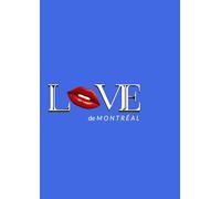 Love de Montreal: A Love de Cities Journal: A Stylish & Chic 250 page lined Diary for Travel, Notes, Ideas, Visionaries, Seekers, and Creators
