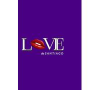 Love de Santiago: A Love de Cities Journal: A Stylish & Chic 250 page lined Diary for Travel, Notes, Ideas, Visionaries, Seekers, and Creators