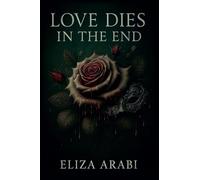 Love Dies In The End
