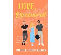 Love, Discovered: Sometimes you find love in the most unlikely places.