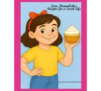 Love, DonnaCakes Recipes for a Sweet Life