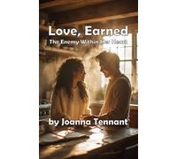 Love, Earned: The Enemy Within Her Heart