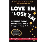 Kaye Beverly Sharon Jordan-Evans Love 'Em or Lose 'Em (Tascabile)