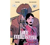 LOVE EVERLASTING. VOL. 3 - KING TOM, CHARRETIER ELSA - Bao Publishing