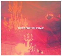 Love Family - Out Of Reach