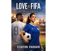 Love & FIFA: After the Crown