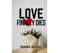 LOVE FINALLY DIES
