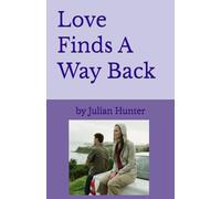 Love Finds A Way Back