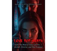 Love for Death: What would you do if you fell in love with a serial killer?: 1