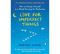 Haemin Sunim Love for Imperfect Things (Tascabile)
