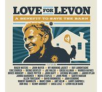 Love For Levon - Love for Levon: A Benefit to Save The Barn